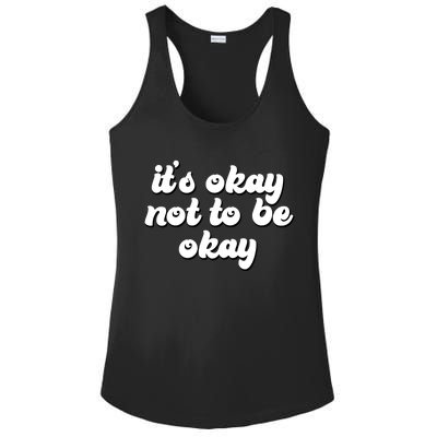 It's Okay Not To Be Okay Ladies PosiCharge Competitor Racerback Tank