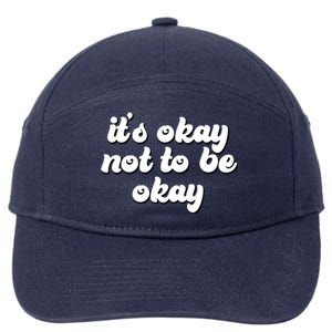 It's Okay Not To Be Okay 7-Panel Snapback Hat