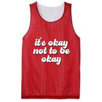 It's Okay Not To Be Okay Mesh Reversible Basketball Jersey Tank