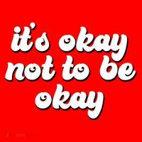 It's Okay Not To Be Okay Magnet