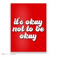 It's Okay Not To Be Okay Poster