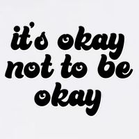 It's Okay Not To Be Okay Garment-Dyed Sweatshirt