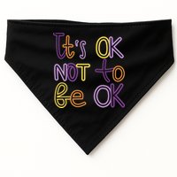 It's Ok Not To Be Ok Mental Health Quote USA-Made Doggie Bandana