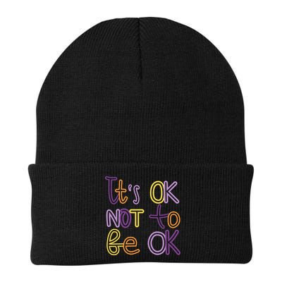It's Ok Not To Be Ok Mental Health Quote Beanie