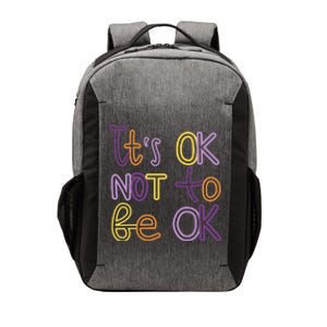 It's Ok Not To Be Ok Mental Health Quote Vector Backpack