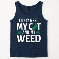 I Only Need My Cat And My Weed Funny Marijuana Pot Smoker Tank Top