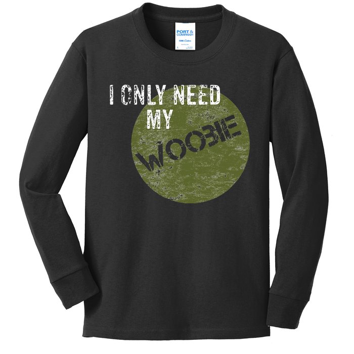 I Only Need My Woobie Military Veteran Humor Kids Long Sleeve Shirt