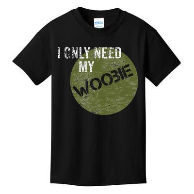 I Only Need My Woobie Military Veteran Humor Kids T-Shirt