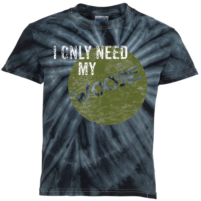 I Only Need My Woobie Military Veteran Humor Kids Tie-Dye T-Shirt