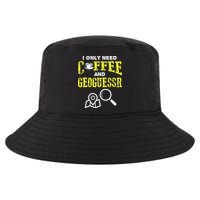 I Only Need Coffee And Geoguessr Gamer Cool Comfort Performance Bucket Hat