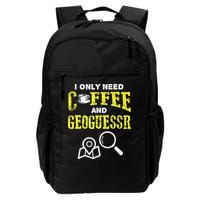 I Only Need Coffee And Geoguessr Gamer Backpack