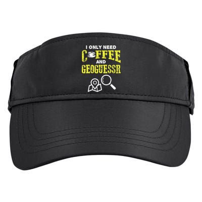 I Only Need Coffee And Geoguessr Gamer Adult Drive Performance Visor