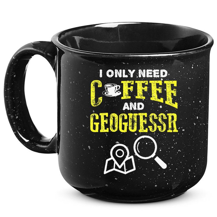 I Only Need Coffee And Geoguessr Gamer 15oz Campfire Ceramic Mug