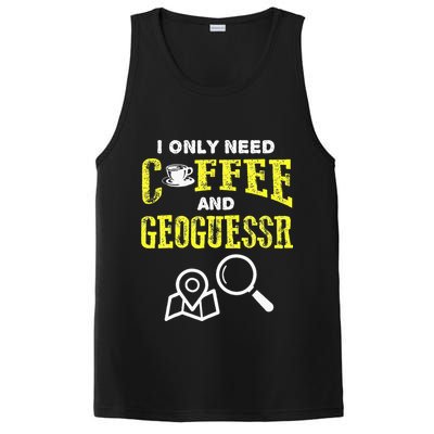 I Only Need Coffee And Geoguessr Gamer PosiCharge Competitor Tank