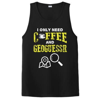 I Only Need Coffee And Geoguessr Gamer PosiCharge Competitor Tank