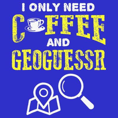 I Only Need Coffee And Geoguessr Gamer T-Shirt