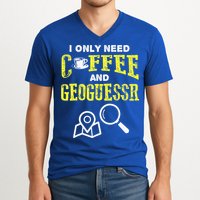 I Only Need Coffee And Geoguessr Gamer V-Neck T-Shirt