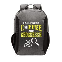 I Only Need Coffee And Geoguessr Gamer Vector Backpack