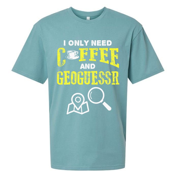 I Only Need Coffee And Geoguessr Gamer Sueded Cloud Jersey T-Shirt