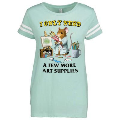 I Only Need A Few More Art Supplies Enza Ladies Jersey Football T-Shirt