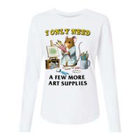 I Only Need A Few More Art Supplies Womens Cotton Relaxed Long Sleeve T-Shirt