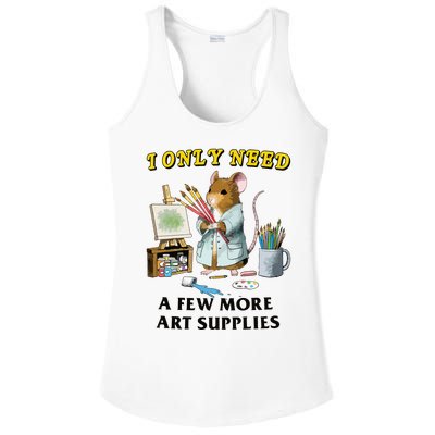 I Only Need A Few More Art Supplies Ladies PosiCharge Competitor Racerback Tank