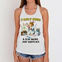 I Only Need A Few More Art Supplies Women's Knotted Racerback Tank