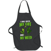 I Only Need My Cat and My Weed Funny Cat Lover Apron