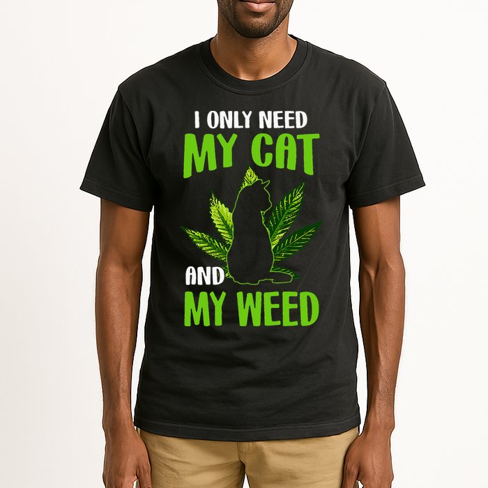I Only Need My Cat and My Weed Funny Cat Lover Tall T-Shirt