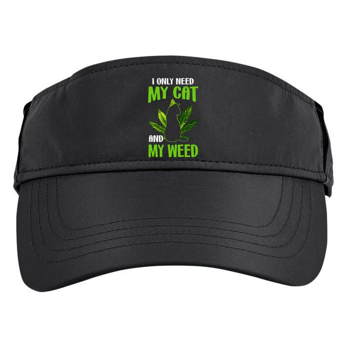 I Only Need My Cat and My Weed Funny Cat Lover Adult Drive Performance Visor
