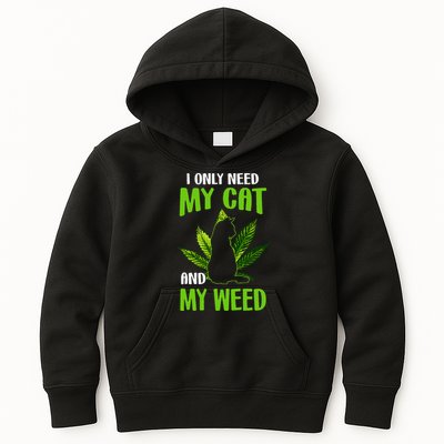 I Only Need My Cat and My Weed Funny Cat Lover Kids Hoodie