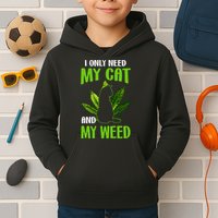 I Only Need My Cat and My Weed Funny Cat Lover Kids Hoodie