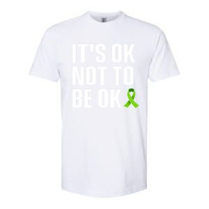 ItS Ok Not To Be Ok Gift Tal Health Awareness Gift Softstyle CVC T-Shirt