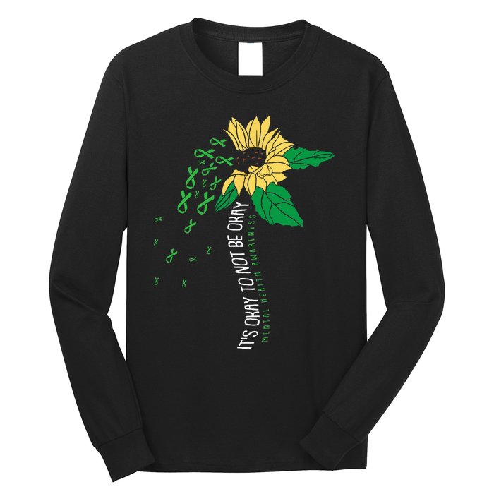 Its Ok Not To Be Ok Mental Health Awareness Sunflower Ribbon Long Sleeve Shirt