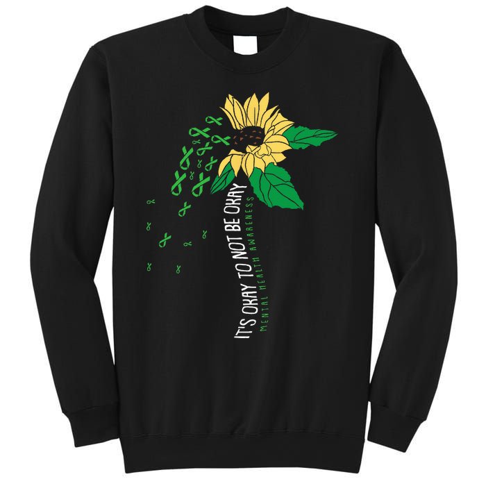 Its Ok Not To Be Ok Mental Health Awareness Sunflower Ribbon Sweatshirt