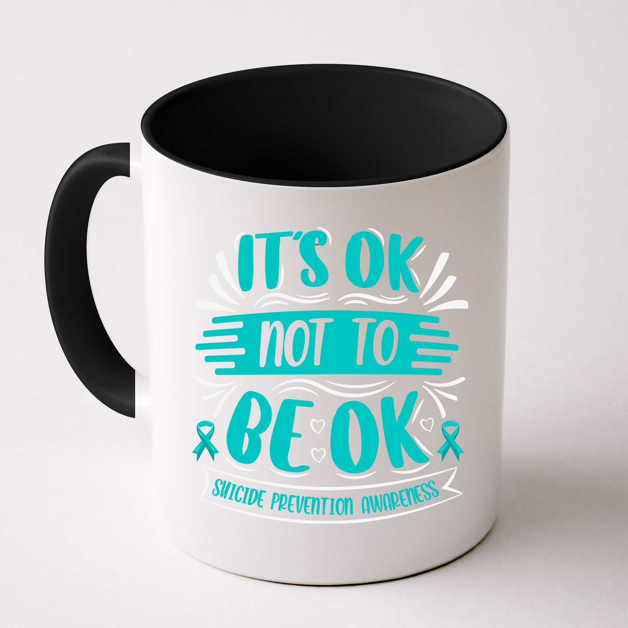 It's Ok Not To Be Ok Suicide Prevention Awareness Mug