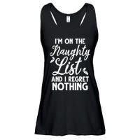 IM On Naughty List And I Regret Nothing IM On Naughty List Ladies Essential Flowy Tank
