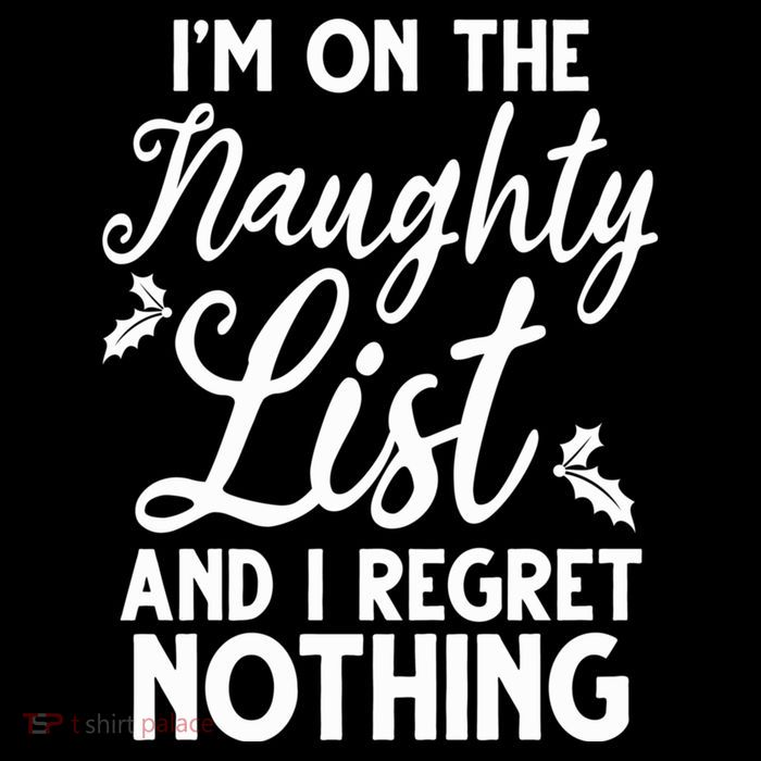 IM On Naughty List And I Regret Nothing IM On Naughty List Flatbill Hat