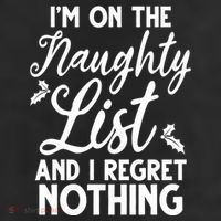 IM On Naughty List And I Regret Nothing IM On Naughty List Trucker Hat