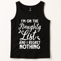 IM On Naughty List And I Regret Nothing IM On Naughty List Tank Top