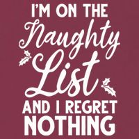IM On Naughty List And I Regret Nothing IM On Naughty List 16oz Travel Tumbler