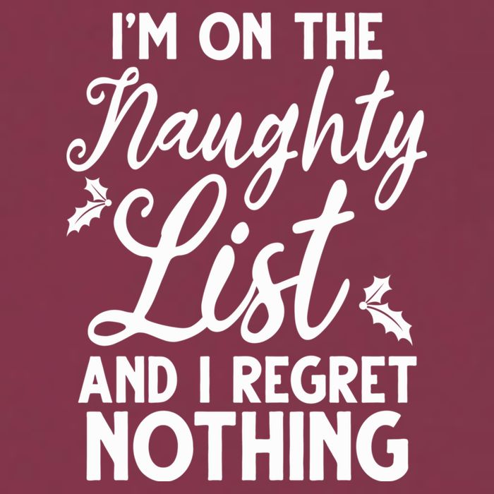 IM On Naughty List And I Regret Nothing IM On Naughty List 16oz Travel Tumbler