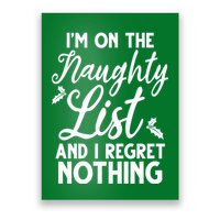 IM On Naughty List And I Regret Nothing IM On Naughty List Poster