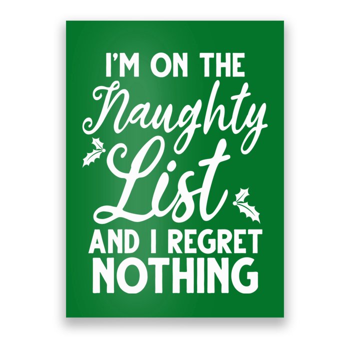 IM On Naughty List And I Regret Nothing IM On Naughty List Poster