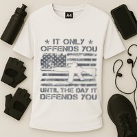 It Only Offends You Until The Day It Defends You Cooling Performance Crew T-Shirt