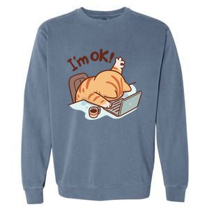 IM Ok Okay Cute Cat IM Fine Garment-Dyed Sweatshirt