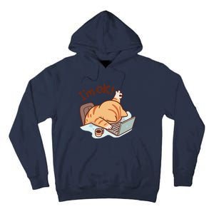 IM Ok Okay Cute Cat IM Fine Tall Hoodie