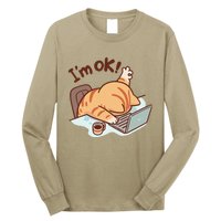 IM Ok Okay Cute Cat IM Fine Long Sleeve Shirt