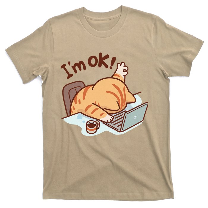 IM Ok Okay Cute Cat IM Fine T-Shirt