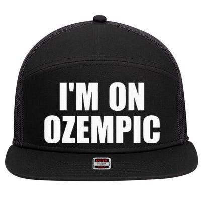 IM On Ozempic Apparel 7 Panel Mesh Trucker Snapback Hat